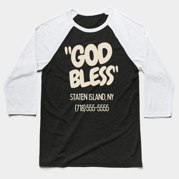 God bless staten island Baseball T-Shirt by LukjanovArt